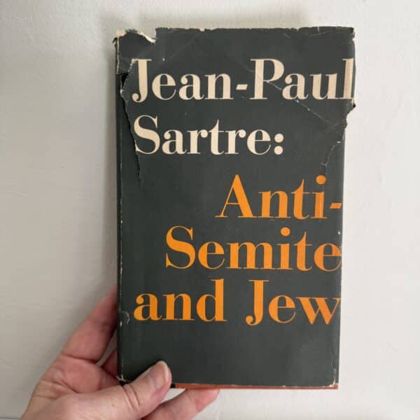 ANTI-SEMITE AND JEW by Jean-Paul Sartre