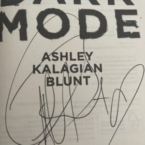 Dark Mode by Ashley Kalagian Blunt (Signed Copy) - Image 2
