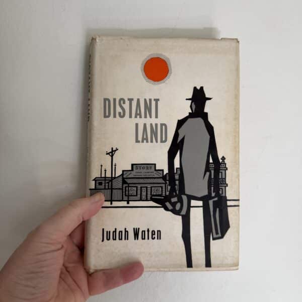 Distant Land by Judah Waten ( Signed Copy)