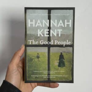 The Good People by Hannah Kent