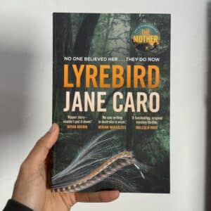 Lyrebird by Jane Caro