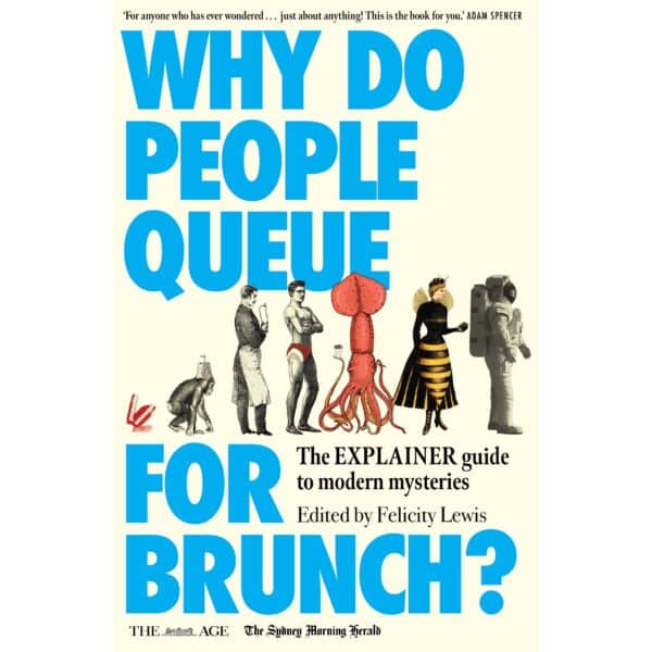 Why Do People Queue for Brunch? by Felicity Lewis