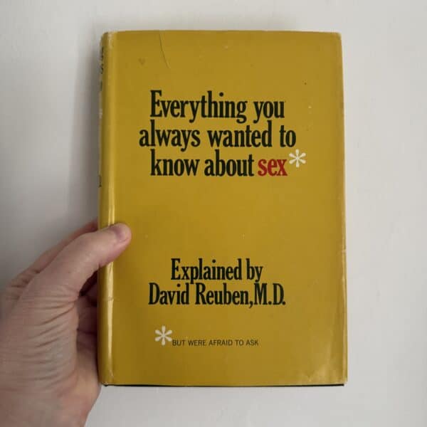 Everything You Always Wanted to Know About Sex* by David R. Reuben, M.D.