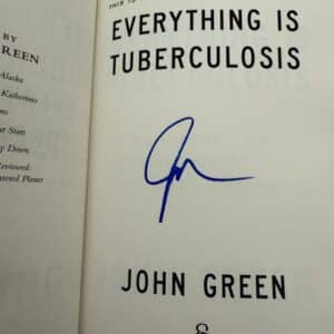 Everything Is Tuberculosis The History and Persistence of Our Deadliest Infection by John Green ( Signed Copy) - Image 2