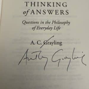 Thinking of Answers by A.C. Grayling (Signed Copy) - Image 2