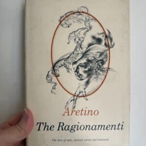 The Ragionamenti- The lives of nuns, the lives of married women, the lives of courtesans by Pietro Aretino