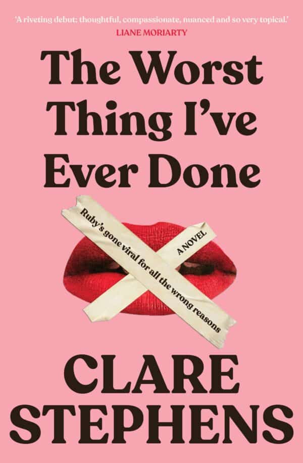 The Worst Thing I've Ever Done by Clare Stephens (Signed Copy) [PRE-ORDER]