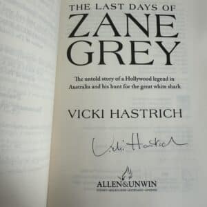 The Last Days of Zane Grey by Vicki Hastrich - Signed Copy - Image 2