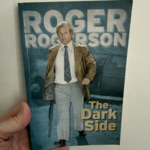The Dark Side by Roger Rogerson (Signed Copy)